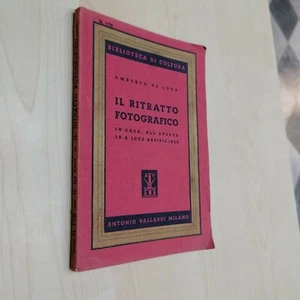 IL RITRATTO FOTOGRAFICO - UMBERTO DE LUCA - VALLARDI 1944  - Foto 1 di 1