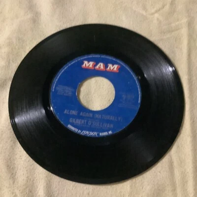 45 RECORD - GILBERT O'SULLIVAN - ALONE AGAIN  NATURALLY - Image 1 of 2