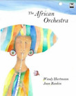 Wendy Hartmann The African orchestra (Taschenbuch)