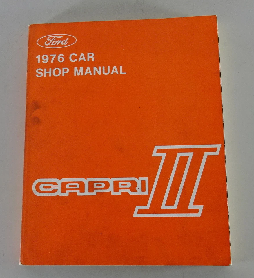 Manual De Taller Ford Capri II (EE. UU.) Con 2,3 OHC + 2,8 V6 Año Modelo 1976 - Imagen 1 de 4