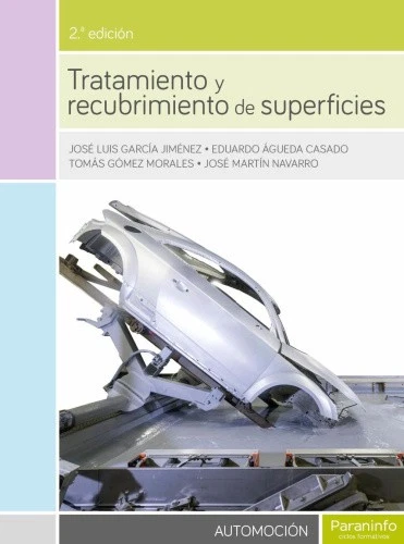 Tratamiento y recubrimiento de superficies [Spanish] [Paperback] - Imagen 1 de 1