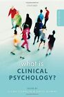 What Is Clinical Psychology
