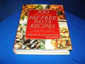 500 (Practically) Fat-Free Pasta Recipes © 1997 By Sarah Schlesinger Used - Imagen 1 de 23
