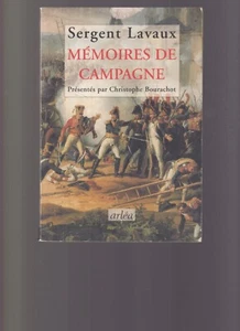 NAPOLEON - MEMOIRES DE CAMPAGNE - SERGENT LAVAUX - Bild 1 von 3