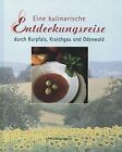 Eine kulinarische Entdeckungsreise durch Kurpfalz, ... | Buch | Zustand sehr gut