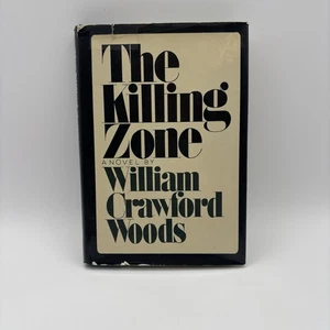 The Killing Zone von William Crawford Woods - Erstausgabe - 1970 - Bild 1 von 12