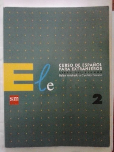 ELE 2 - Curso de espanol para estranjeros Libro del Alumno By Ar - Image 1 of 1