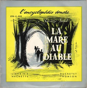 AIME DUPUY, GEORGE SAND "LA MARE AU DIABLE" 25 CM 1958 DUCRETET THOMSON 270E032 - Bild 1 von 2
