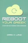 Reboot Your Greek : A Forty-Day New Testament Greek Refresher, Paperback By L...