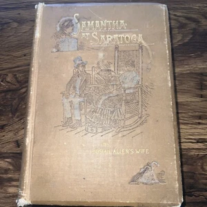 1892. 1st Edition : SAMANTHA AT SARATOGA by Josiah Allen's Wife, Marietta Holley - Picture 1 of 12