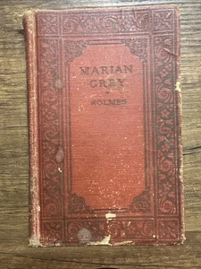 VTG Marian Grey By Mary J. Holmes Published by J. H. Sears, Co Inc. (dated 1926) - Picture 1 of 17