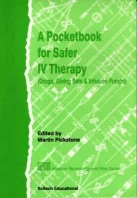 A Pocketbook for Safer IV Therapy: (Drugs, Giving Sets &... Paperback / softback - Image 1 of 2