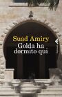 Golda Ha Dormito Qui - Amiry Suad