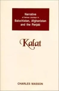 Kalat Vol. IV : Narrative of Various Journeys in Balochistan, Afghanistan,... - Imagen 1 de 1