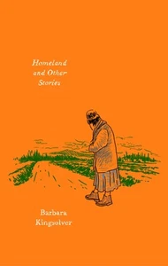 Homeland and Other Stories By Kingsolver, Barbara Barbara Kingso - Picture 1 of 1