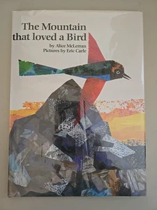 The Mountain That Loved a Bird Eric Carle & Alice McLerran SIGNED by Author - Picture 1 of 8