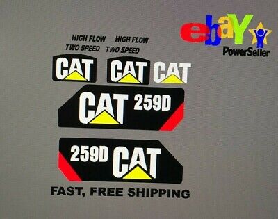 CAT 259D Decals Stickers Kit Skid Steer Loader SET CATERPILLAR 259D Free Ship • 99.99$