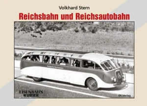 Volkhard Stern: Reichsbahn und Reichsautobahn - Imagen 1 de 1