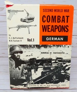 Second World War Combat Weapons Volume 1 German E.J. Hoffschmidt & W.H. Tantum - Imagen 1 de 16