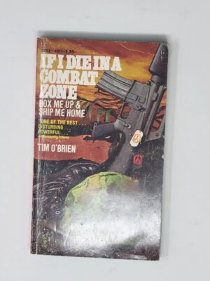 TIM O'BRIEN SIGNED PAPERBACK FIRST - If I Die in a Combat Zone - Image 1 of 4