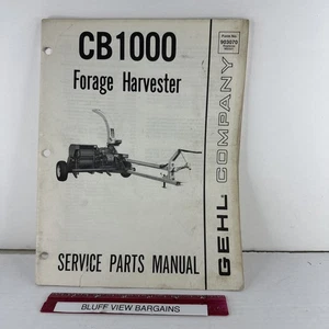 Unsealed Gehl CB1000 Forage Harvester Parts Manual Form 903070 @B7 - Picture 1 of 3