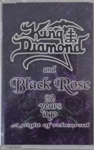 KING DIAMOND AND BLACK ROSE 20 YEARS AGO A NIGHT OF... audio music cassette tape - Zdjęcie 1 z 2