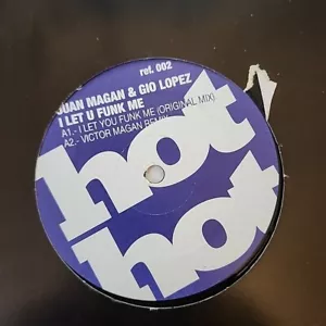 Vinyl House Record 12": Juan Magan and Gio Lopez I Let U Funk Me - 2005 - Picture 1 of 4