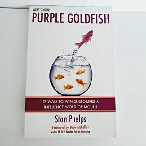 What's Your Purple Goldfish How To Win Customers Influence Business Service PB - Picture 1 of 17