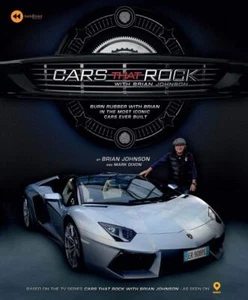 Cars That Rock with Brian Johnson... By Brian Johnson,Mark Dixon, hardcover,Very - Picture 1 of 1