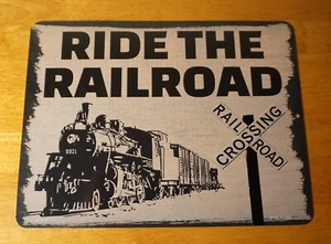 RIDE THE RAILROAD Train Station Crossing Metal Sign Collectible Old West Decor - Picture 1 of 8
