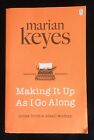 Making It Up As I Go Along by Marian Keyes Book The Cheap Fast Free Post