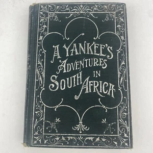 A Yankee's Adventures In South Africa Charles Simpson 1897 Hardcover Rhodes & Mc - Picture 1 of 17