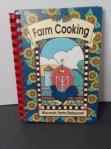 Wisconsin Farms Restaurant Recipes Cookbook Oshkosh Wisconsin 1999 - Picture 1 of 10
