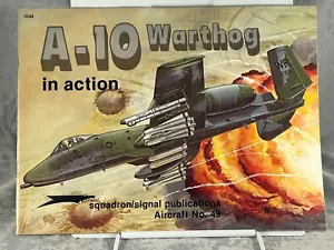 A-10 WARTHOG in Action - Aircraft no. 49, Squadron/Signal Publications #1049 - Imagen 1 de 1