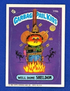 1986 Topps Garbage Pail Kids Series 3 # 115b Well Done Sheldon - Picture 1 of 2