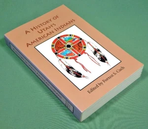 History of Utah's American Indians by Forrest Cuch (2003, Trade Paperback) - Picture 1 of 1