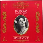 Geraldine Farrar : Farrar In Italian Opera (CD 1994 Nimbus Records) *Very Good*