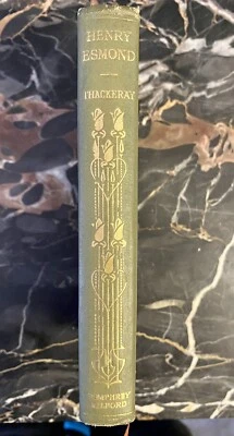 The History of Edmund Esmond esq. by William M. Thackeray, 1923 Oxford Press. - Image 1 of 4