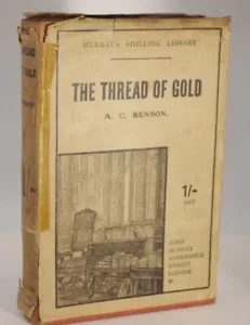 ** Rare In D/J ** A.C. Benson The Thread of Gold Reprint 1910 - Foto 1 di 7