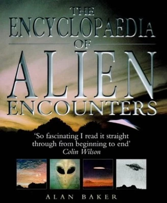 The Encyclopaedia of Alien Encounters by Baker, Alan Hardback Book The Cheap - Image 1 of 2