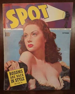 Spot Magazine / Bosoms Are Back In Style 1940 September 1940 - Picture 1 of 6
