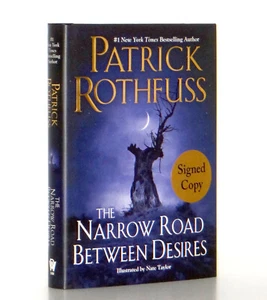 Patrick Rothfuss SIGNED 2x The Narrow Road Between Desires Hardcover 1st Edition - Imagen 1 de 13
