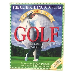 Ultimate Encyclopedia of Golf 1997 Vintage History Nick Price 9781858684147 - Imagen 1 de 12