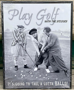 Lotta Balls Play Golf with the Three Stooges TIN SIGN metal poster funny decor