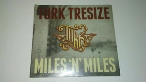 TURK TRESIZE : Miles & Miles EP - Imagen 1 de 2