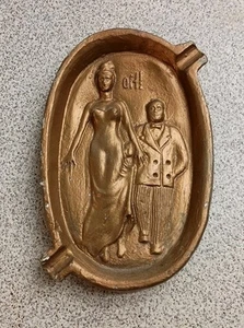 Vintage Ashtray Risque Double Sided Man Grabs Lady's Butt Gold Painted 5"x 3" - Picture 1 of 6