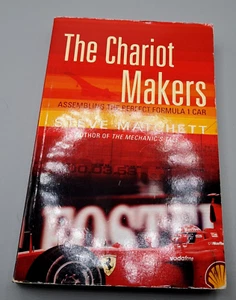 The Chariot Makers: Assembling the Perfect Formula 1 Car By Ste  - Picture 1 of 8