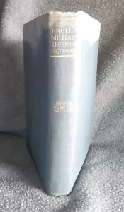 A FRENCH-ENGLISH MILITARY TECHNICAL DICTIONARY 1917 - Imagen 1 de 10