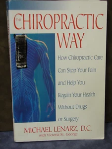 THE CHIROPRACTIC WAY: By Michael Lenarz, CHIROPRACTIC, 2003, H192 - Bild 1 von 8