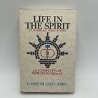 Life in the Spirit : In Marriage, Home and Work - An Exposition of Ephesians